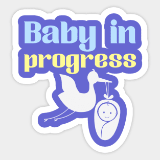 Baby in progress mom pregnant Sticker